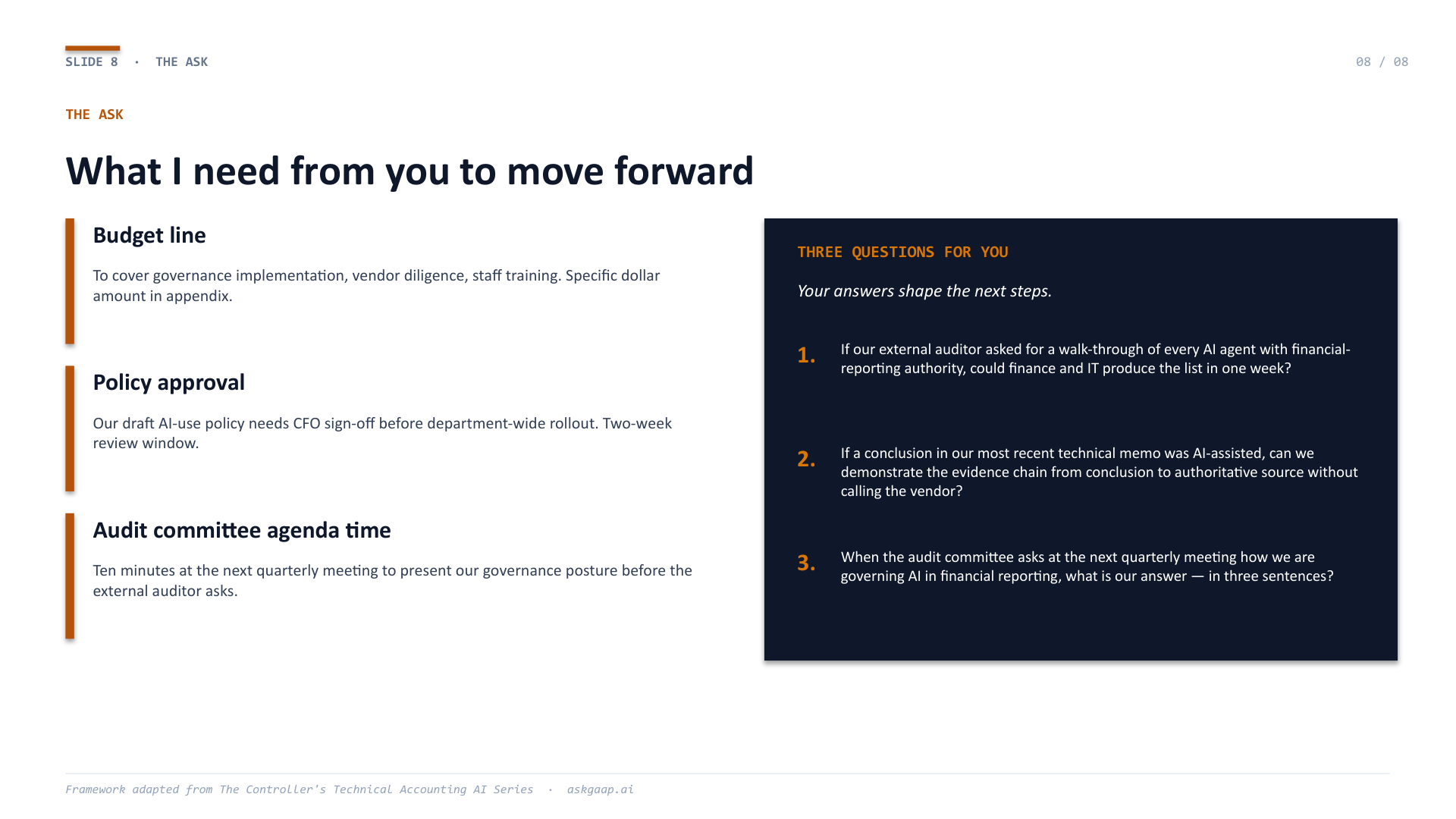 Slide 8 — The three asks and three questions for the CFO